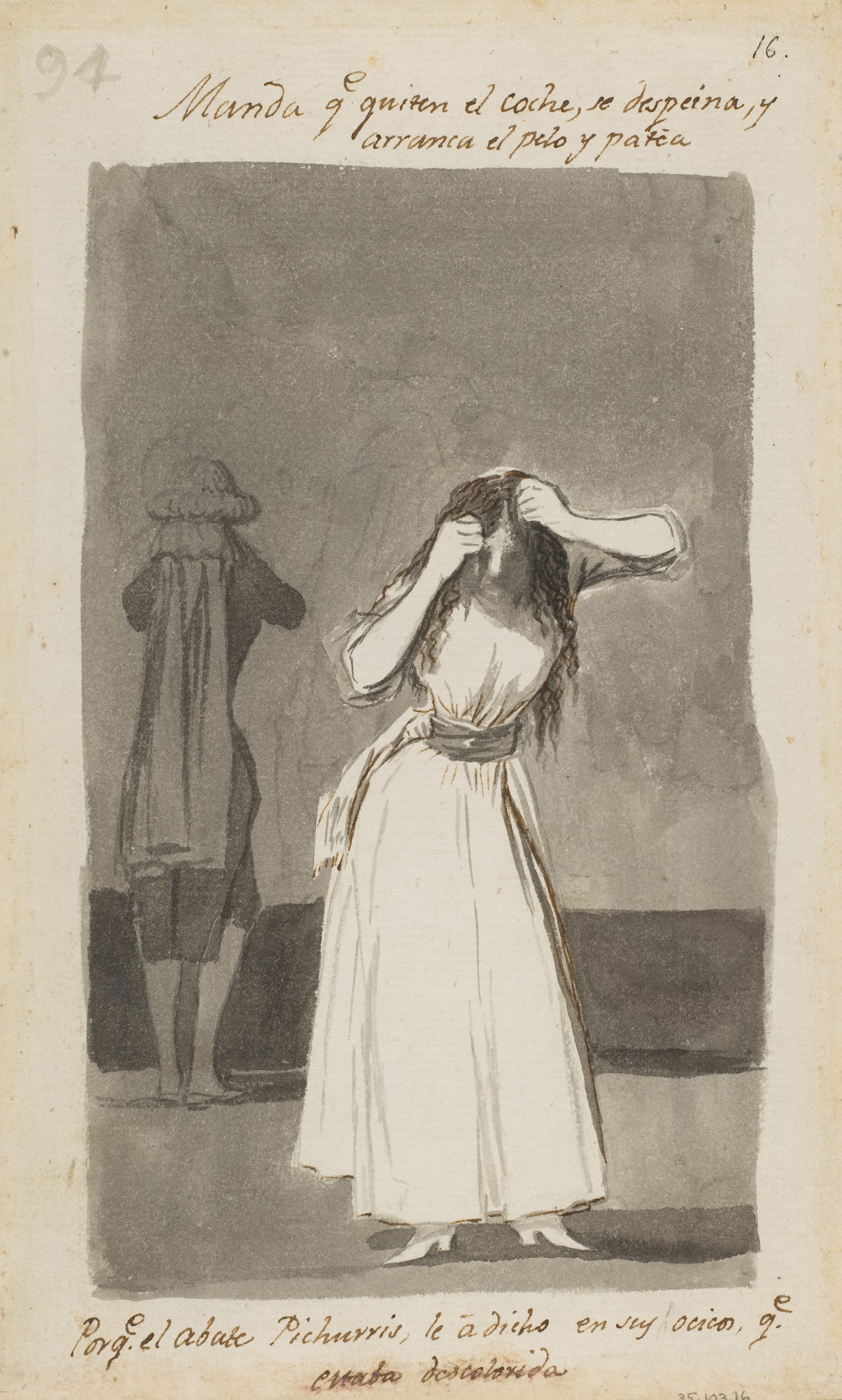 《女人发脾气并拉扯头发》（Woman throwing a tantrum and pulling her hair）｜弗朗西斯科·戈雅 Francisco de Goya｜1796–1797