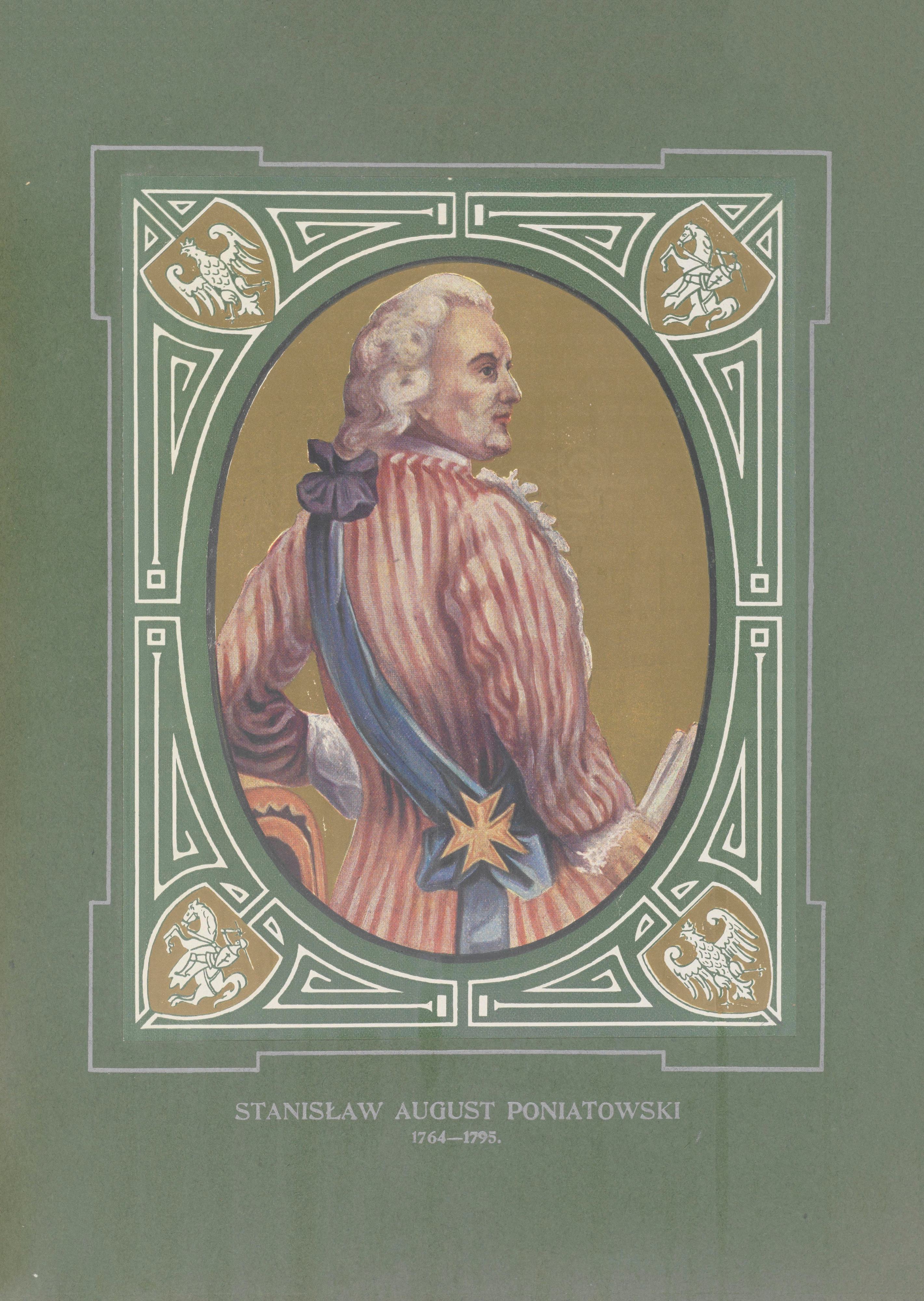 《斯坦尼斯瓦夫·奥古斯特·波尼亚托夫斯基 (1764-1795)》（Stanislaw August Poniatowski (1764-1795)）｜扬·马泰伊科 Jan Matejko｜1913