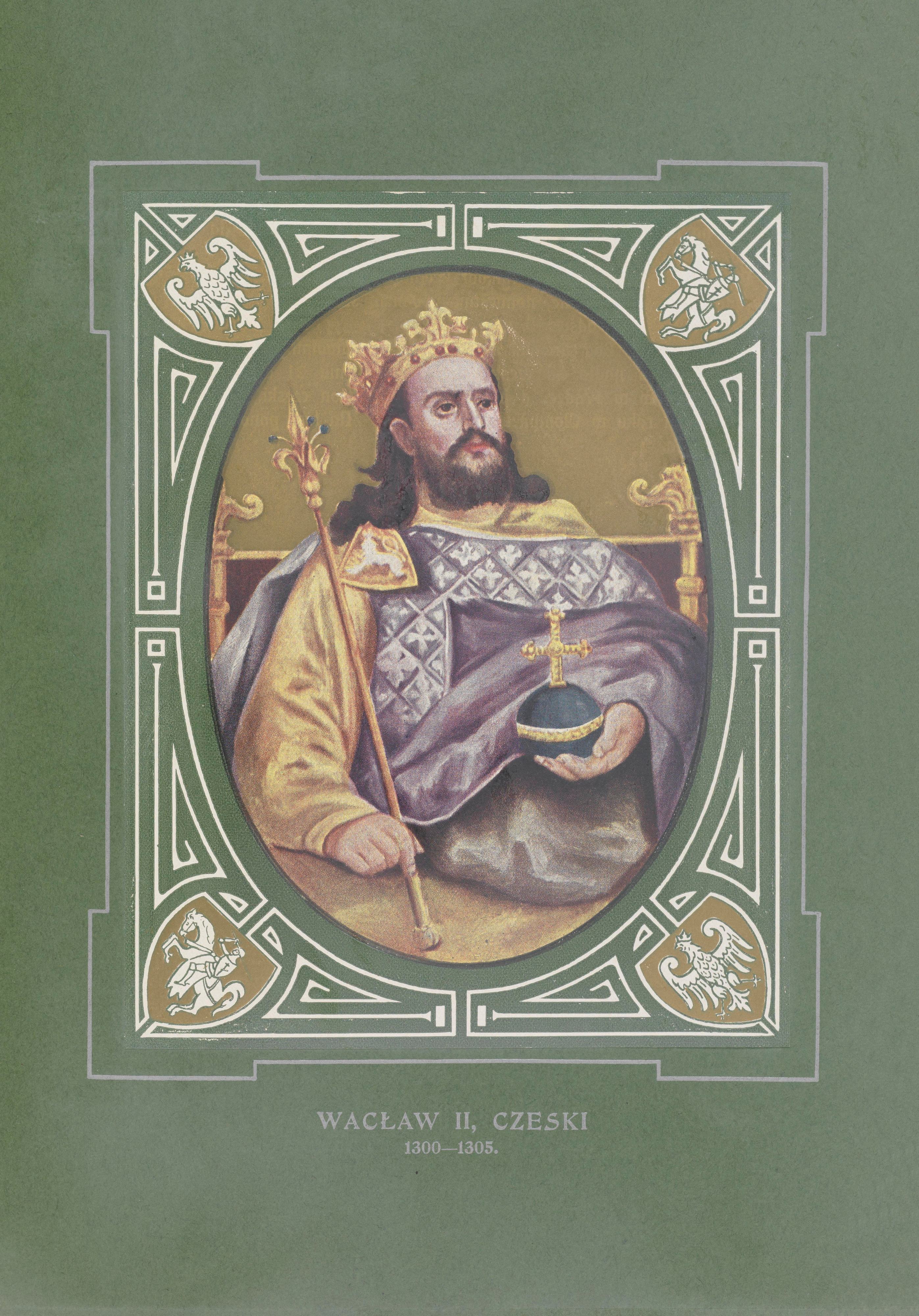 《波西米亚的瓦茨拉夫二世 (1300-1305)》（Wenceslaus II of Bohemia (1300-1305)）｜扬·马泰伊科 Jan Matejko｜1913