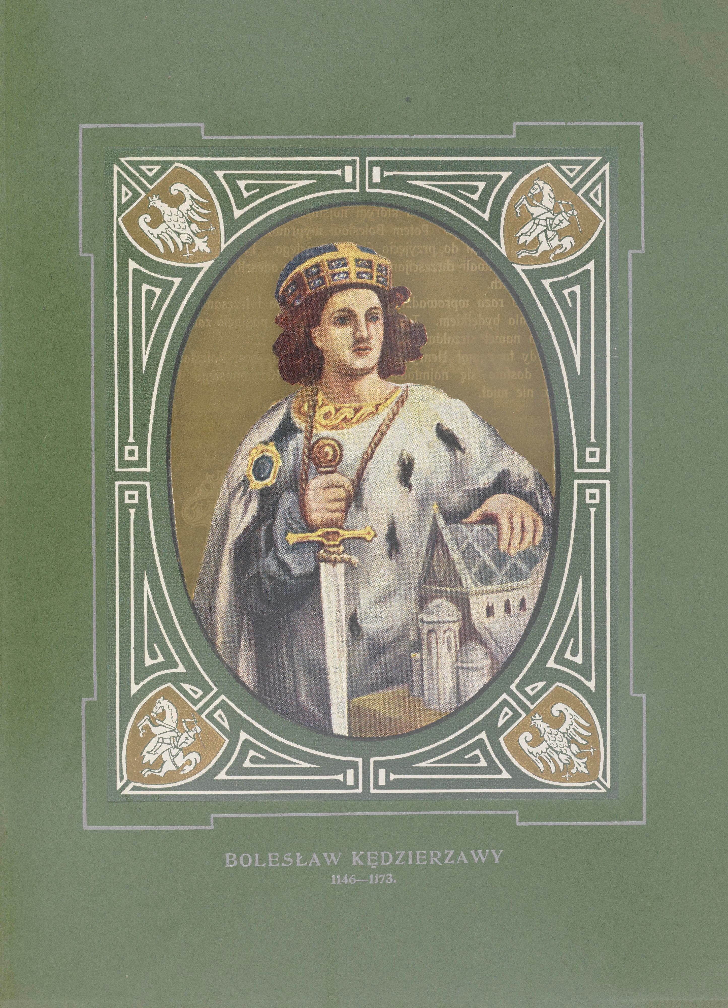 《博莱斯瓦夫·肯杰扎维 (1146-1173)》（Bolesław Kędzierzawy (1146-1173)）｜扬·马泰伊科 Jan Matejko｜1913