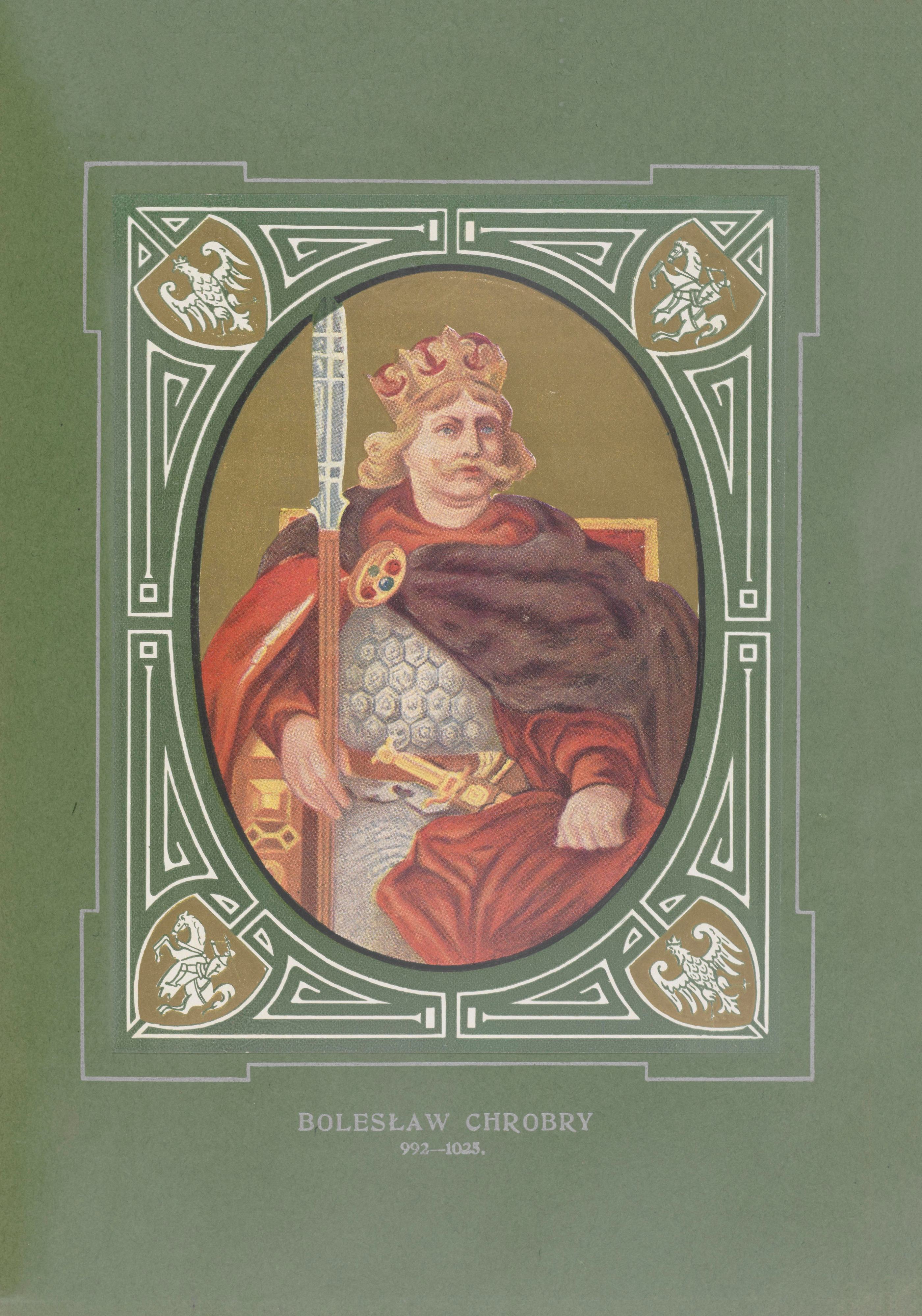 《勇敢者博列斯瓦夫 (992-1025)》（Bolesław the Brave (992-1025)）｜扬·马泰伊科 Jan Matejko｜1913