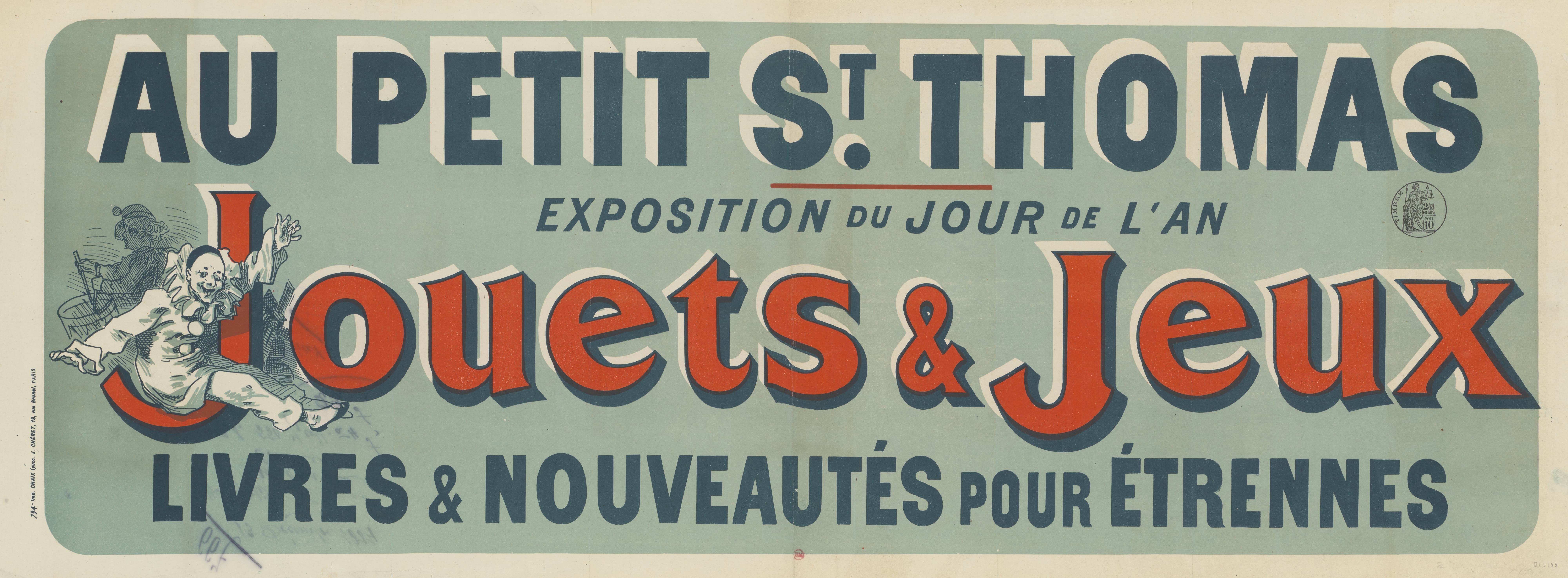 《小圣托马斯元旦展览、玩具和游戏、新年书籍和新产品》（At Petit Saint-Thomas, New Year's Day exhibition, Toys & games, books and new products for New Years）｜朱尔·谢雷 Jules Chéret｜1881–1889