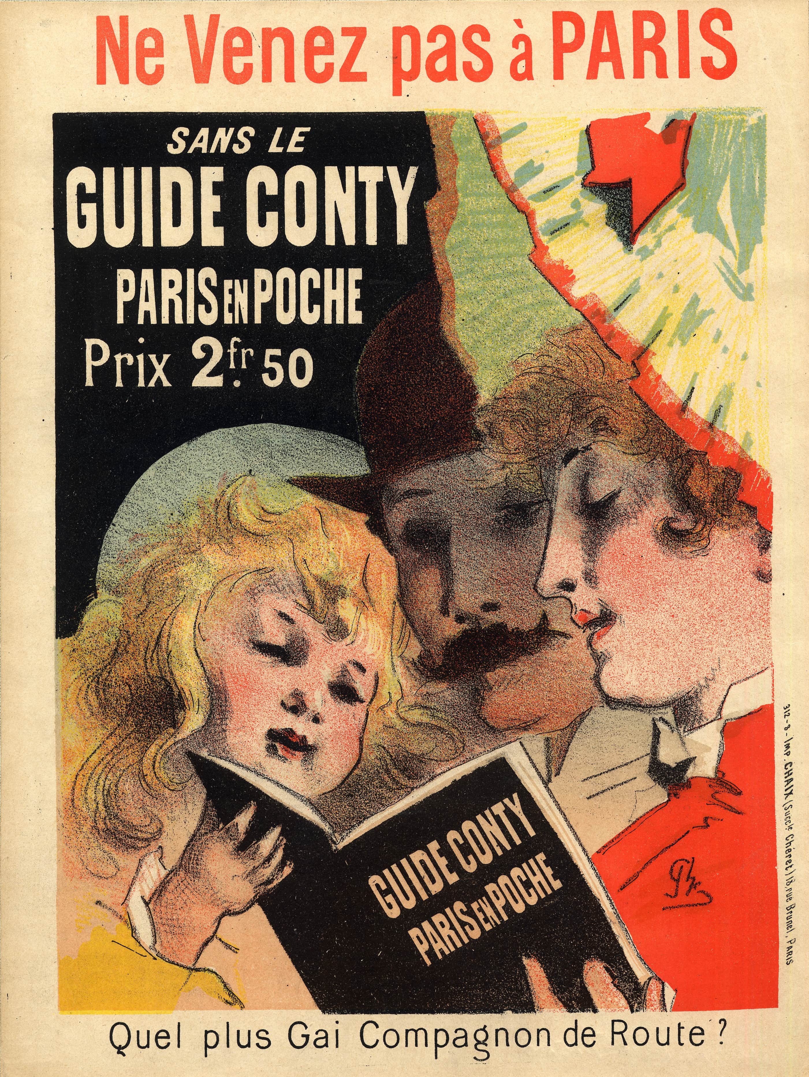 《没有 Conty 巴黎袖珍指南就不算来巴黎 价格 2fr50》（Don't come to Paris without the Conty Paris Pocket Guide Price 2fr50）｜朱尔·谢雷 Jules Chéret｜1881